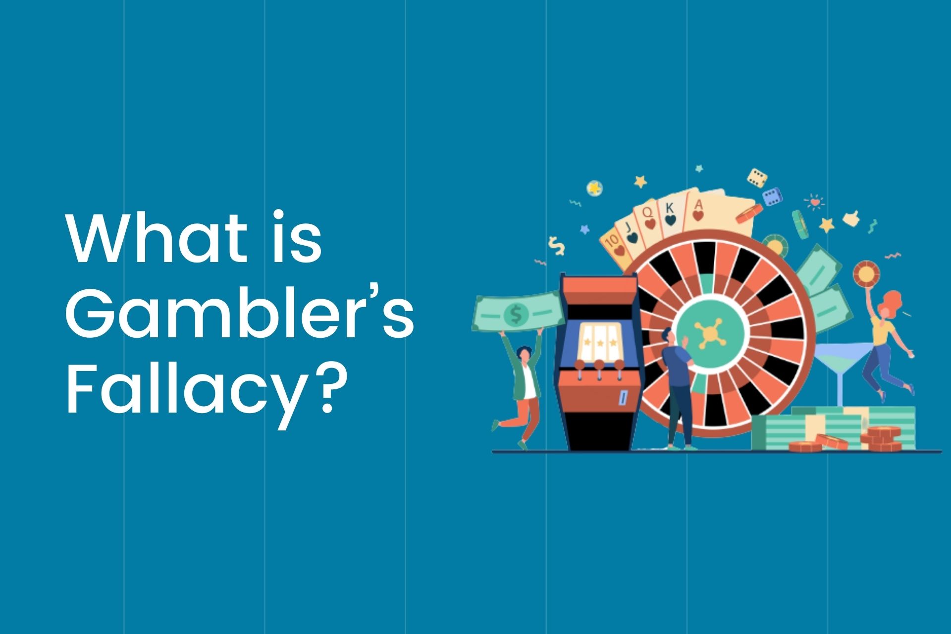 What is Gamblers Fallacy?