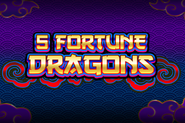 5 Fortune Dragons