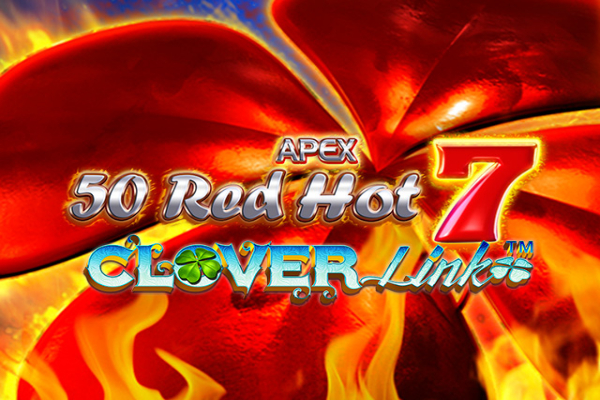 50 Red Hot 7 Clover Link