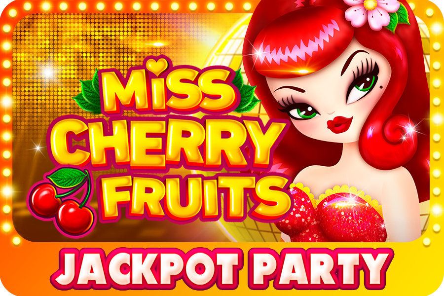 Miss Cherry Fruits Jackpot Party