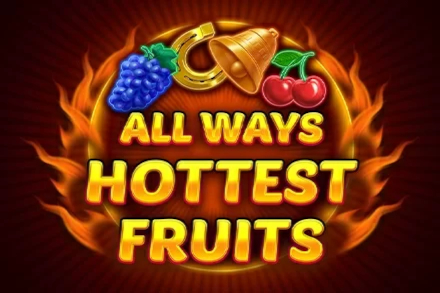 All Ways Hottest Fruits