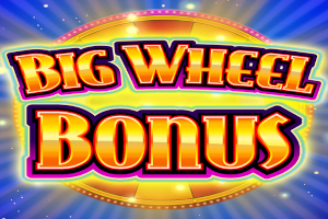 Big Wheel Bonus