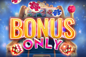 Bonus Only