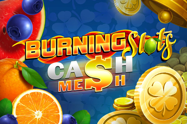 Burning Slots Cash Mesh