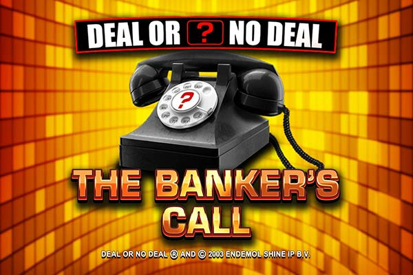 Deal or No Deal The Banker's Call