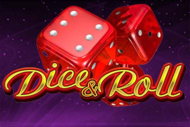 Dice & Roll