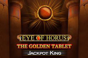 Eye of Horus The Golden Tablet Jackpot King