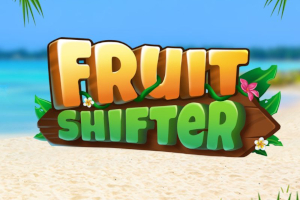 Fruit Shifter