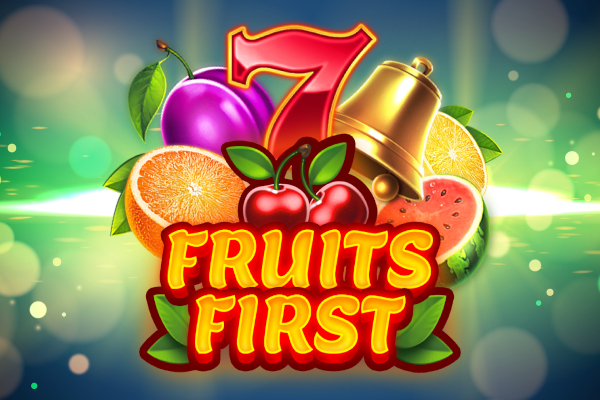 Fruits First