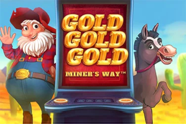 Gold Gold Gold Miner's Way