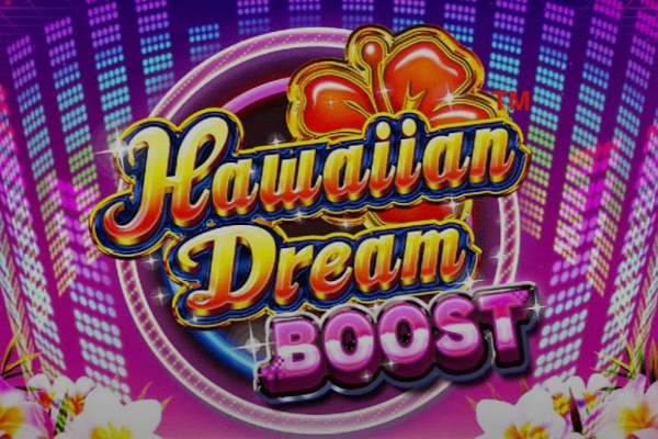 Hawaiian Dream Boost