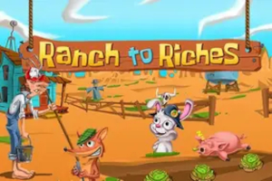 Ranch to Riches