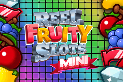 Reel Fruity Slots Mini