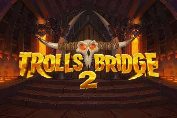 Trolls Bridge 2