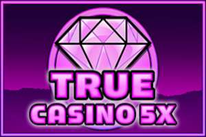 True Casino 5X