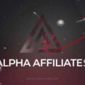 How to Maximize Your Earnings with Alpha Affiliates
