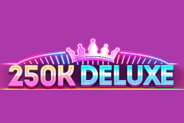 250K Deluxe