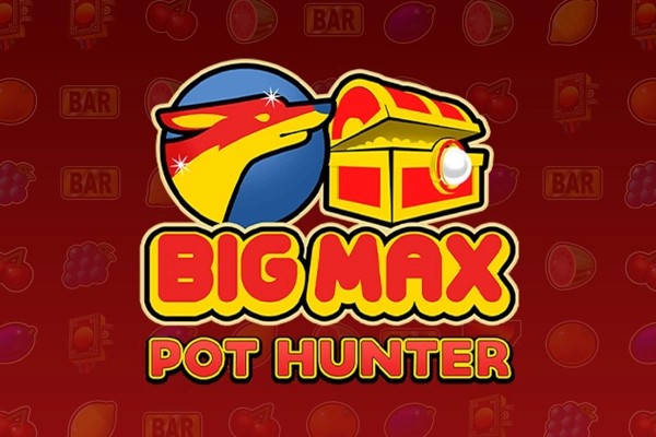 Big Max Pot Hunter