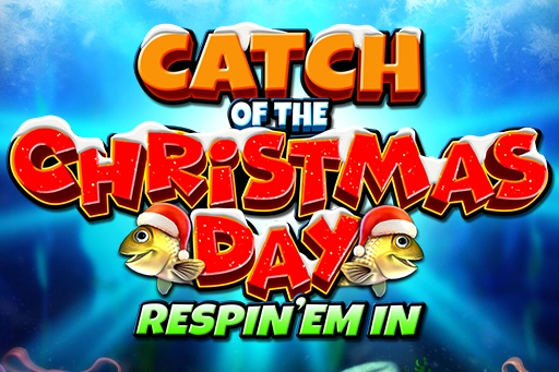 Catch of the Christmas Day Respin 'Em In