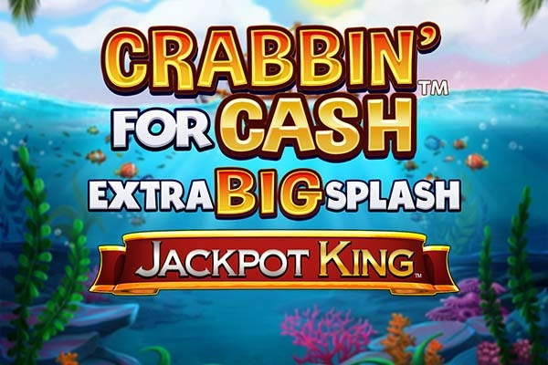 Crabbin' for Cash Extra Big Splash Jackpot King