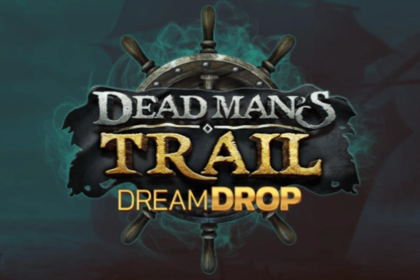 Dead Man's Trail Dream Drop