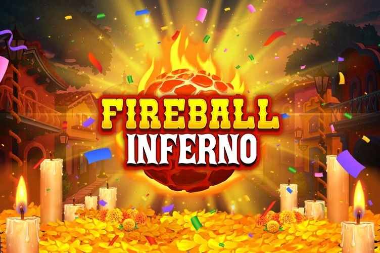 Fireball Inferno