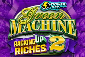 Green Machine Racking Up Riches 2