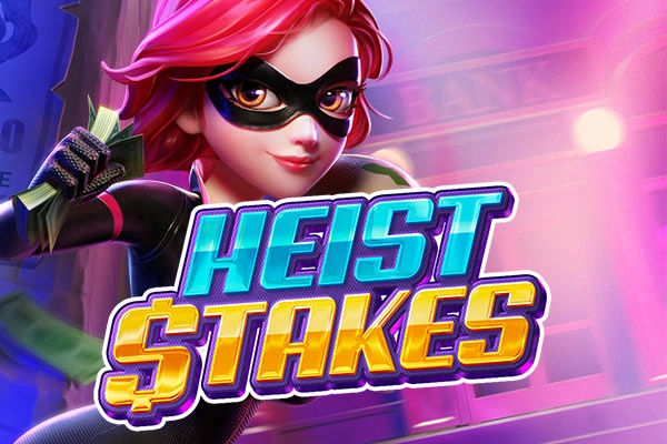 Heist Stakes