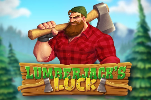 Lumberjack's Luck