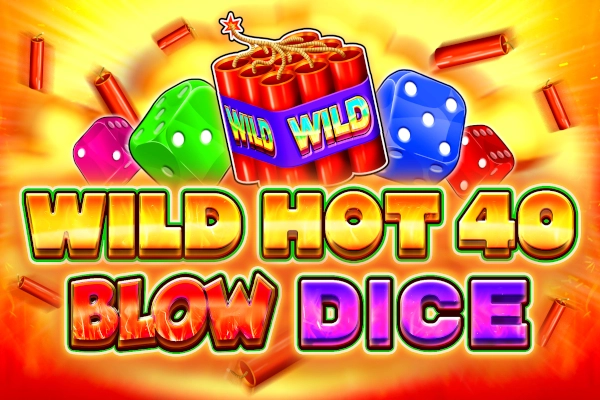 Wild Hot 40 Blow Dice