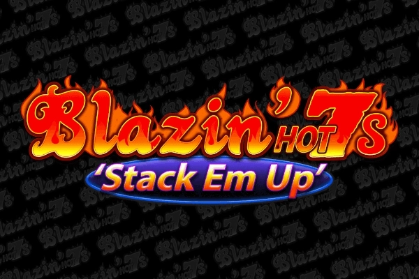 Blazin' Hot 7s 'Stack Em Up'