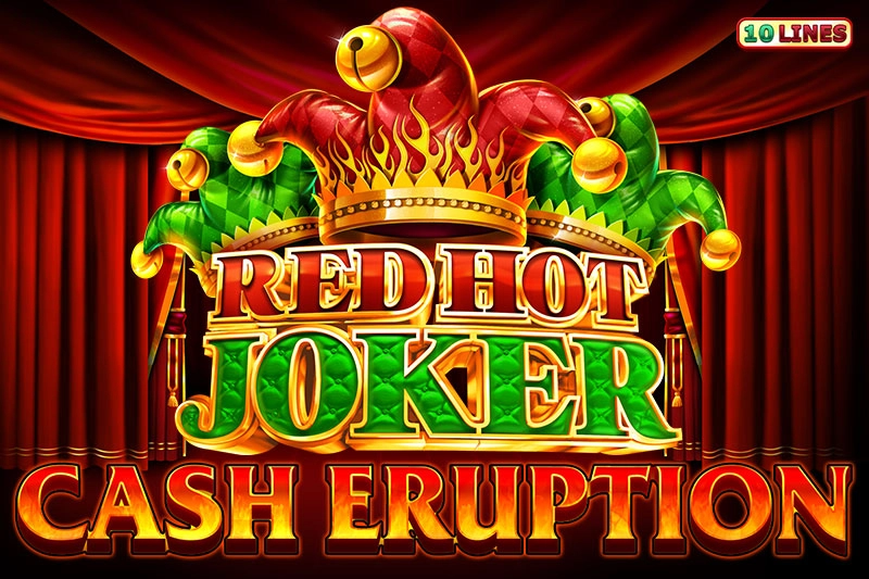 Cash Eruption Red Hot Joker