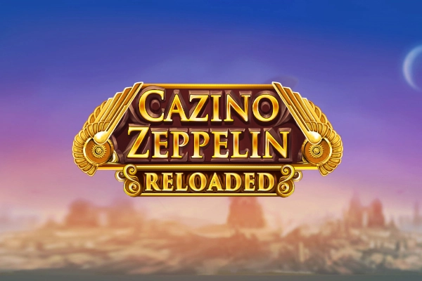 Cazino Zeppelin Reloaded