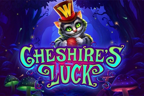 Cheshire's Luck