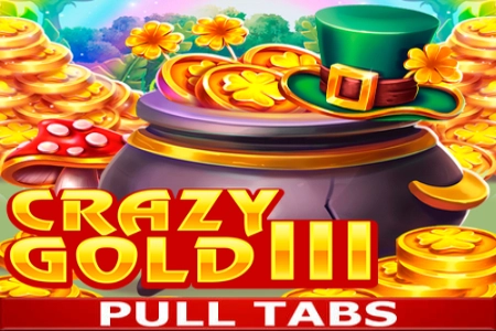 Crazy Gold III Pull Tabs