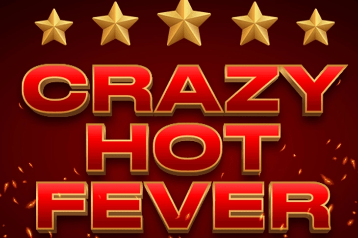 Crazy Hot Fever