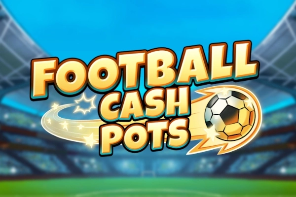 Football Cash Pots