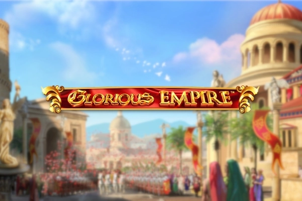 Glorious Empire