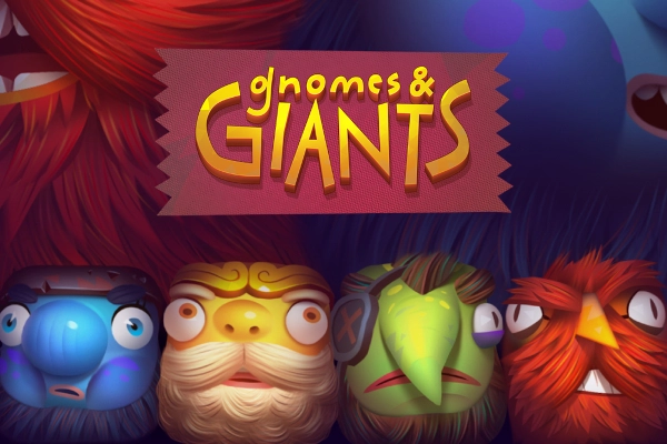 Gnomes & Giants