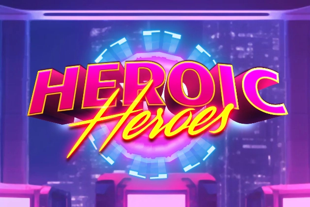 Heroic Heroes