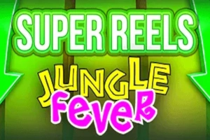 Jungle Fever Super Reels