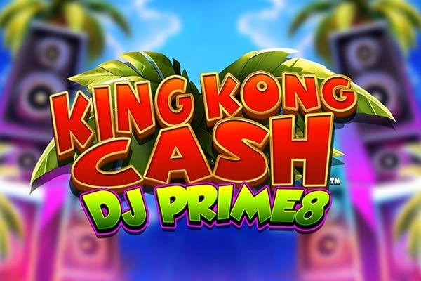 King Kong Cash DJ Prime8