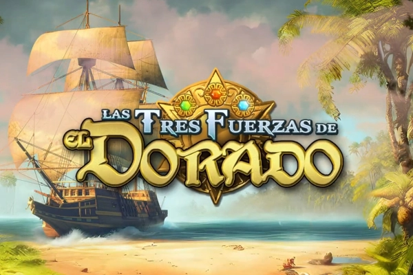 Las Tres Fuerzas de El Dorado