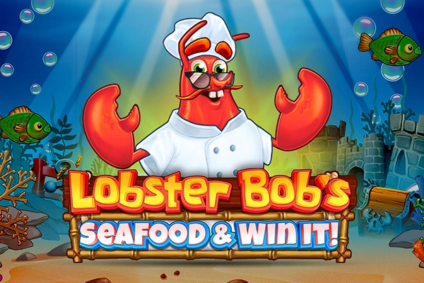 Lobster Bob's Sea Food & Win It