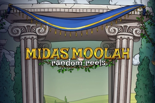 Midas Moolah Random Reels