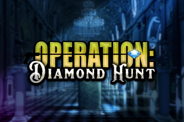 Operation Diamond Hunt