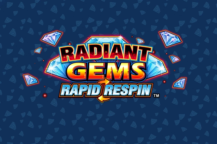 Radiant Gems Rapid Respin