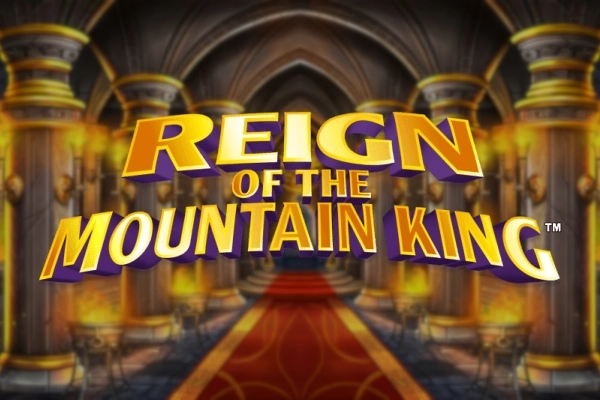 Reign of the Mountain King