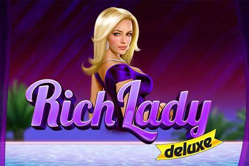 Rich Lady Deluxe