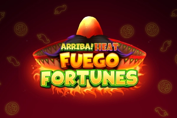 Arriba Heat Fuego Fortunes